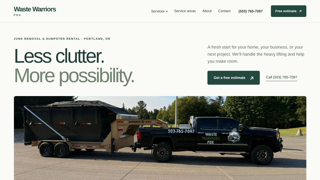 Waste Warriors PDX homepage: Less clutter. More possibility., above the company truck and dumpster trailer